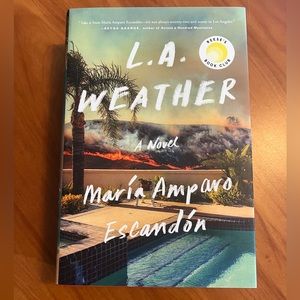 NEW L.A. Weather by María Amparo Escandón